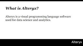 1 Alteryx Tutorial What is Alteryx [upl. by Aytac]