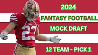 2024 Fantasy Football Mock Draft  12 Team Full PPR  Pick 1 [upl. by Vassaux]