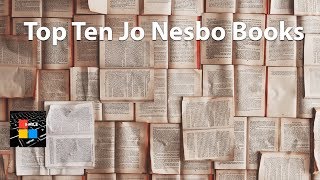 Top Ten Jo Nesbo Books [upl. by Nedaj]