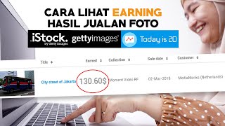 Cara Melihat Earning Hasil Penjualan Foto dan Video di Istock by Getty Images  Microstock Indonesia [upl. by Tyson870]