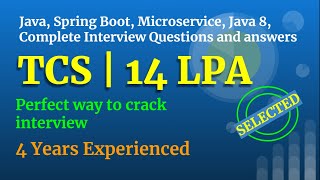 TCS Java  Spring Boot  Microservices  4 Years  Selected  Mock Interview [upl. by Aicilf400]