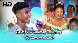 21st Birthday Toast Song by Ramson Cardoso  Carol Saldanha  8th Oct 2020 [upl. by Laktasic]