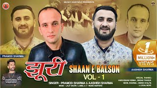 JhuriShaan E Balson Vol 1 By Pramod Sharma amp Ashish Sharma  Himachali Pahari Nati 2023 [upl. by Nobie]