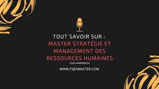 Tout savoir sur Master Stratégie et Management des Ressources Humaines SMRH  Fsjes Marrakech [upl. by Nylorac737]