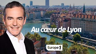 Au cœur de lHistoire Au cœur de Lyon Franck Ferrand [upl. by Bishop]