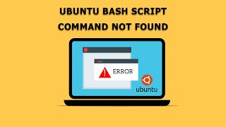 How to Fix Bash Script Command Not Found [upl. by Wyon]