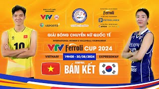 LIVE Expressway Korea  Vietnam National Team  TRỰC TIẾP VTV Ferroli Cup 2024 [upl. by Klein944]