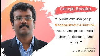 MacAppStudios Culture amp ideologies  Explained by George CTO of MacAppStudio  A startup journey [upl. by Xylina]