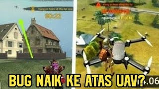 Bug Naik Ke Atas UAV Asal Vietnam  Garena Free Fire [upl. by Akihsal114]