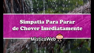 ☯ Simpatia Para Parar de Chover Imediatamente [upl. by Janos]