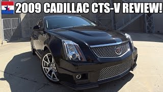 2009 Cadillac CTSV  Review [upl. by Okihcas]