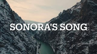 “Sonora’s Song” [upl. by Notyard245]