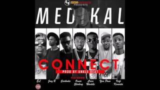 Medikal  Connect ft EL Joey B Sarkodie Omar Sterling Criss Waddle Yaa Pono amp Kinaata [upl. by Fontes382]