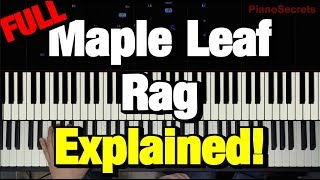 HOW TO PLAY  MAPLE LEAF RAG  BY SCOTT JOPLIN PIANO TUTORIAL LESSON COMPLETE [upl. by Bolitho448]