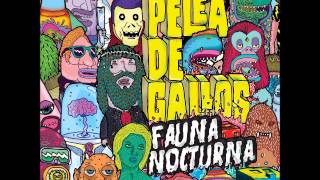 SRCD030  Pelea de Gallos quotFauna Nocturnaquot Full Album [upl. by Rawde580]