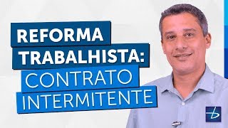 CÁLCULOS JUDICIAIS  REFORMA TRABALHISTA CONTRATO INTERMITENTE [upl. by Farhsa876]