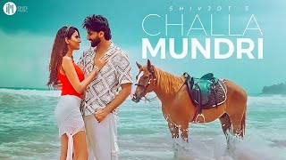 Shivjot  Challa Mundri  The Boss  Latest Punjabi Songs 2024  New Punjabi Songs 2024 [upl. by Niffirg390]