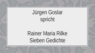 Rainer Maria Rilke „Sieben Gedichtequot 1915 [upl. by Iruy]