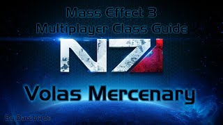 Mass Effect 3 Multiplayer Class Guide  Volus Mercenary [upl. by Mokas949]