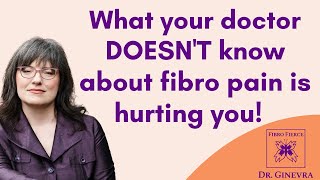 What your doctor DOESNT know about fibromyalgia pain is hurting you [upl. by Ailedua878]