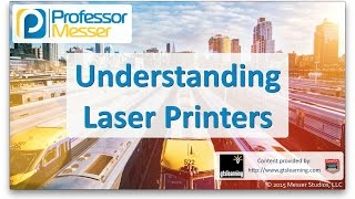 Understanding Laser Printers  CompTIA A 220901  114 [upl. by Larson162]