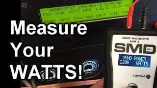 MEASURE YOUR WATTS SMD Amplifier Multi Meter  Amp Dyno [upl. by George]