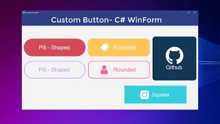 Custom Button  Rounded Pill or Square Shape  WinForm C [upl. by Gilberta]