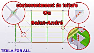 TSBECM  Création de contreventement de toiture entre les pourtiques «TEKLA STRUCTURE»  partie 7 [upl. by Enrobialc]