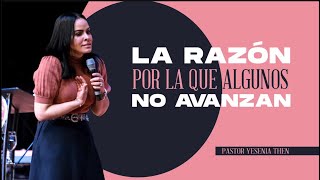 La razón por la que algunos no avanzan  Pastora Yesenia Then [upl. by Cas]