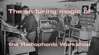 The enduring magic of the Radiophonic Workshop  Resident Advisor [upl. by Haon]