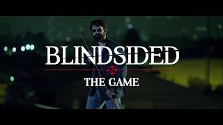 Blindsided The Game Official Trailer [upl. by Corilla319]