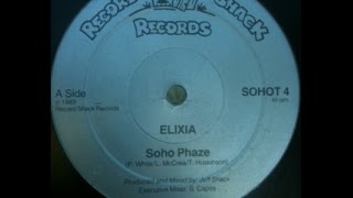 ELIXIA quotSoho Phazequot 1983 12quot original mix [upl. by Coniah]