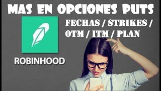 Mas en Opciones PUTS  Estratégias ITM  OTM  Fechas  Que pasa si baja o sube el precio [upl. by Eibbil]