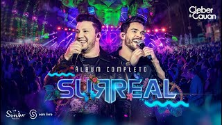 Cleber e Cauan  Surreal DVD Completo [upl. by Fulcher]