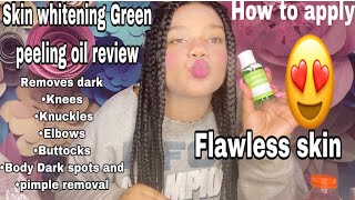 HIGH POWER GREEN🧪PEELING OIL REVIEWDIY PEELING OIL [upl. by Mag]