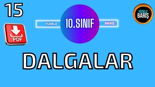 DALGALAR KONU ANLATIMI VE SORU ÇÖZÜMÜ 10SINIF FİZİK FİZİKLE BARIŞ [upl. by Ayiak]