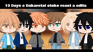 19 Days amp Dakaretai otoko react a editsYaoi13 [upl. by Yvonner176]