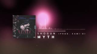 MYTH  Shogun Prod KamiO audio [upl. by Hoyt]