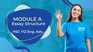 Module A Essay Structure  HSC Year 12 English Advanced [upl. by Dnaletak]