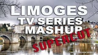 Rise of Limoges  TV Series Mashup Part 1 lilililililimoges [upl. by Aiehtela678]