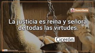 La justicia es reina y señora de todas las virtudes Cicerón [upl. by Collimore154]