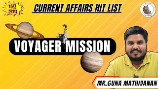 Voyager Mission  Hitlist 150  Important UPSC Topic2024  Mr Guna Mathivanan [upl. by Edyak]