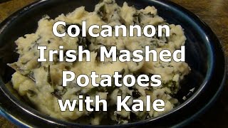 Irish Mashed Potatoes with Kale  Colcannon Recipe [upl. by Adaynek]