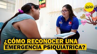 ¿Cómo reconocer y actuar ante una emergencia psiquiátrica [upl. by Nnyliak]