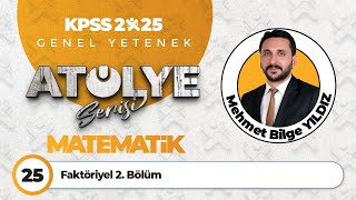 25  Faktöriyel 2 Bölüm  Mehmet Bilge YILDIZ [upl. by Aztiram]