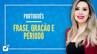 0601 Aula de Frase oração e período Português [upl. by Walden981]