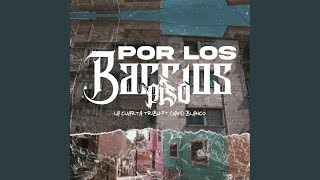 Por los barrios piso feat David Blanco [upl. by Fleta]