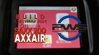 How to build a new program on a SAXX200 by AXXAIR [upl. by Nodnarbal626]