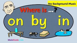 On By In  Prepositions of Place  English Speaking Practice  Mark Kulek  ESL [upl. by Esinwahs]