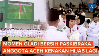 Momen Gladi Bersih di IKN Paskibraka Aceh Kenakan Hijab Kembali [upl. by Tirma]